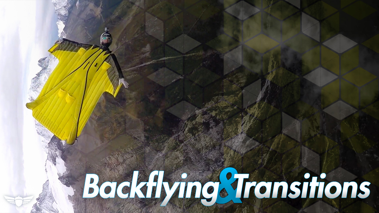 Backflying & Transitions